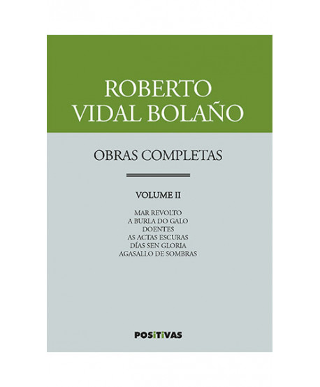 Roberto Vidal Bolaño OBRAS COMPLETAS Vol. II