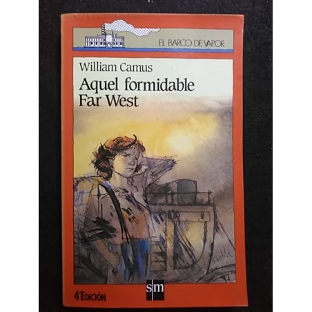 AQUEL FORMIDABLE FAR WEST