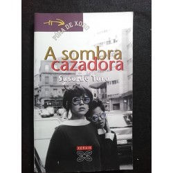 A SOMBRA CAZADORA