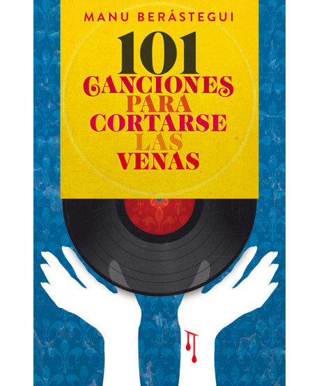 101 canciones para cortarse las venas