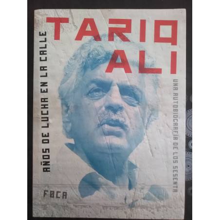 Tariq Ali. Años de lucha en la calle