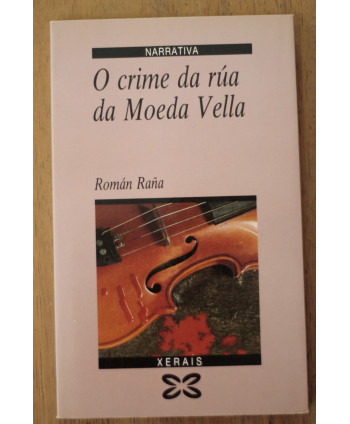 O crime da rua da moeda Vella