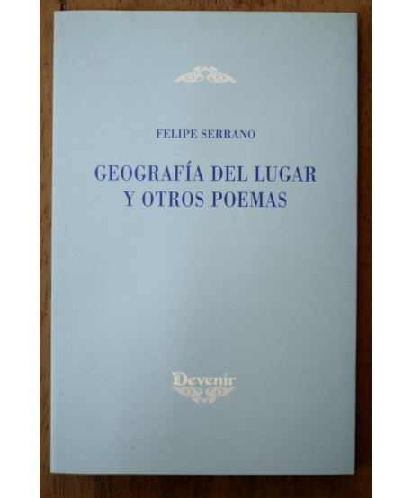 Geografía del lugar y otros poemas