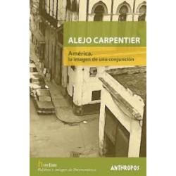 ALEJO CARPENTIER: AMERICA,...