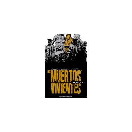 LOS MUERTOS VIVIENTES (INTEGRAL): LIBRO 2