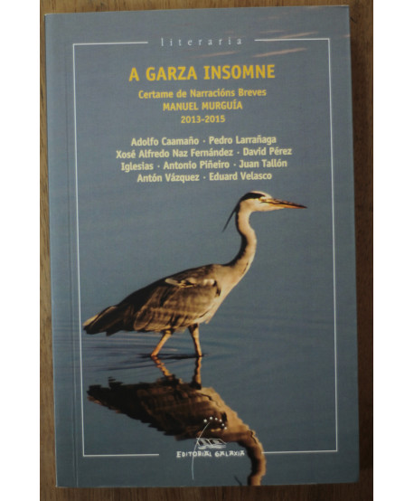 A garza insomne