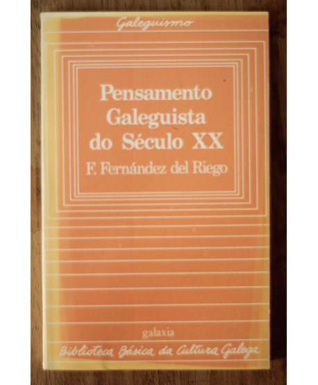 Pensamento galegista do Século XX