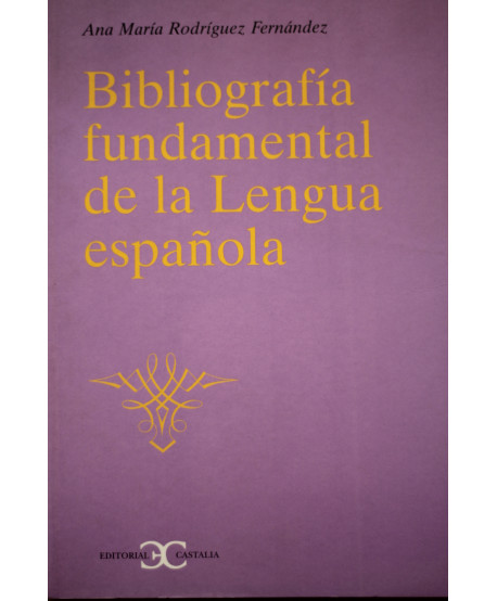 Bibliografía fundamental de la lengua española