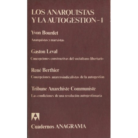 Los anarquistas y la autogestión