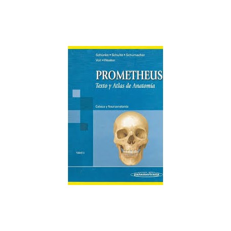 Prometheus: Texto y atlas de anatomía: Cabeza y Neuroanatomía