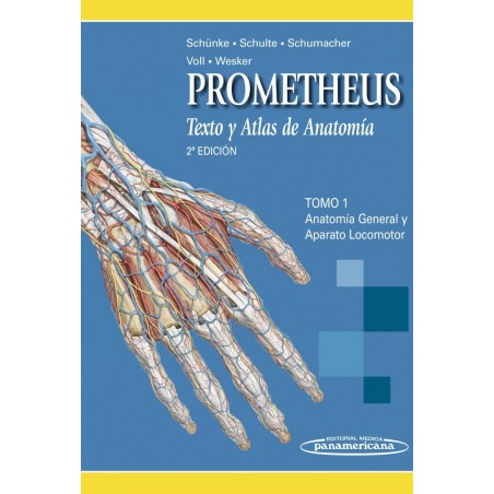 Prometheus: Texto y atlas de anatomía. Anatomía general y aparato locomotor