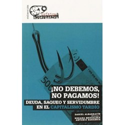 No debemos, no pagamos! :...