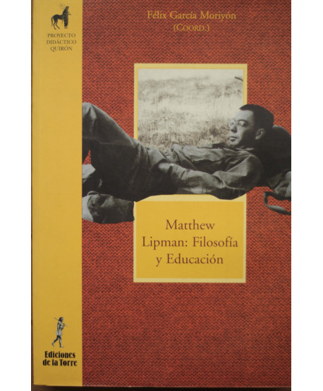 Matthew Lipman: Filosofía y educación