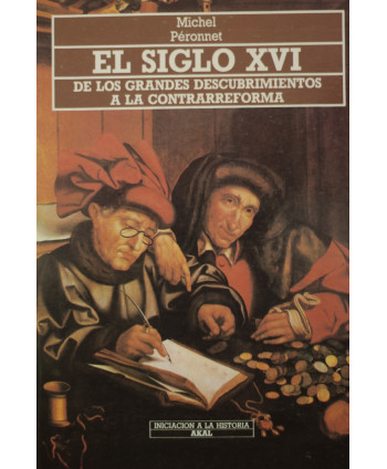 El Siglo XVI