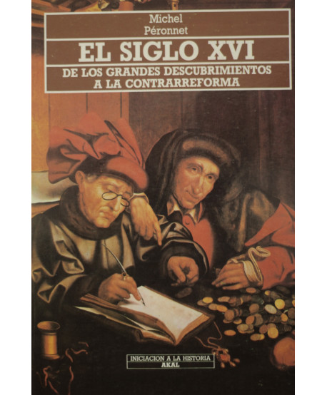 El Siglo XVI