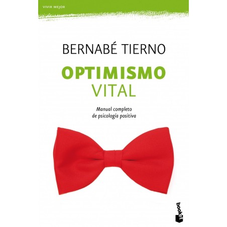 Optimismo vital Manual completo de psicología positiva
