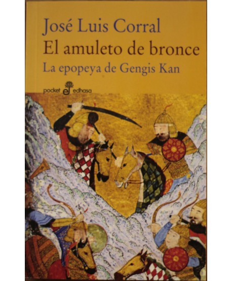 El amuleto de Bronce La epopeya de Gengis Kan