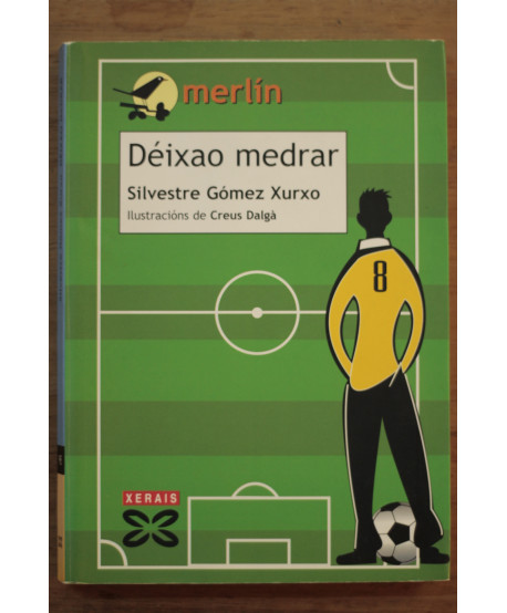 Déixao medrar