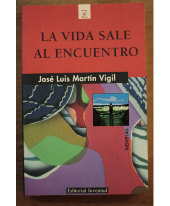 La vida sale al encuentro