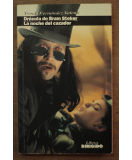 Drácula de Bram Stoker/ La noche del cazador