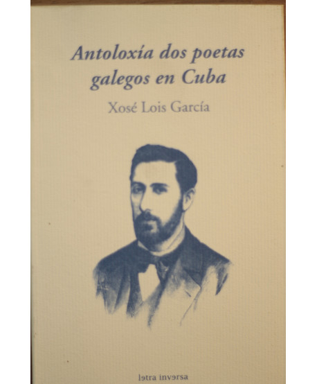 Antoloxía dos poetas galegos en Cuba