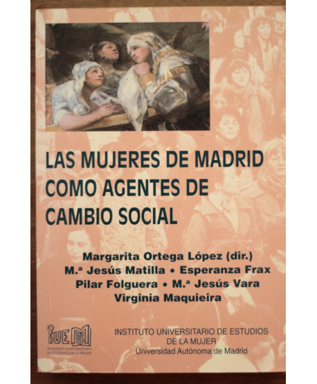 Las mujeres de Madrid como agentes del cambio social