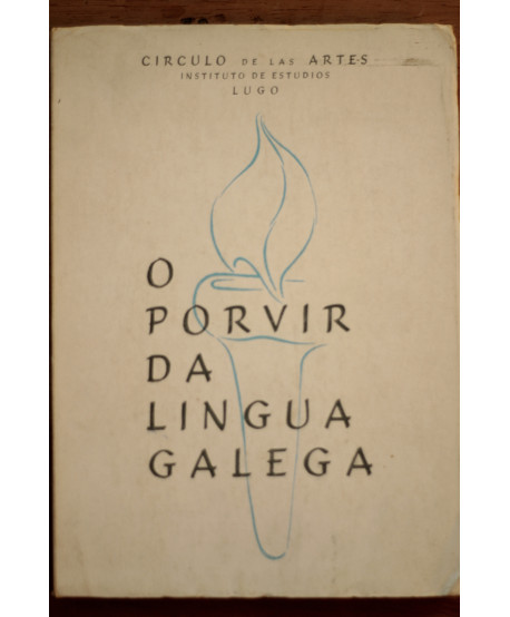 O porvir da lingua galega
