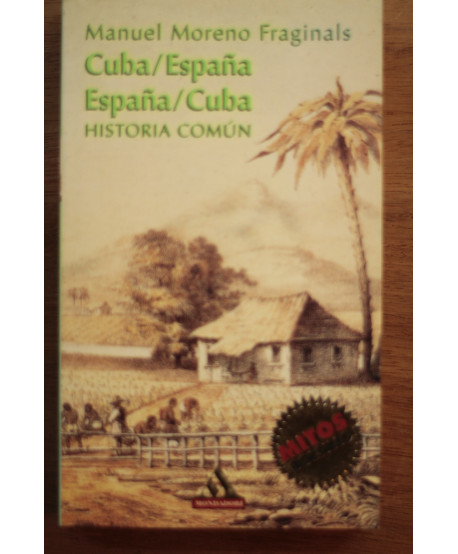 Cuba/España España/Cuba Historia común