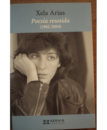 Poesía reunida (1982-2004)