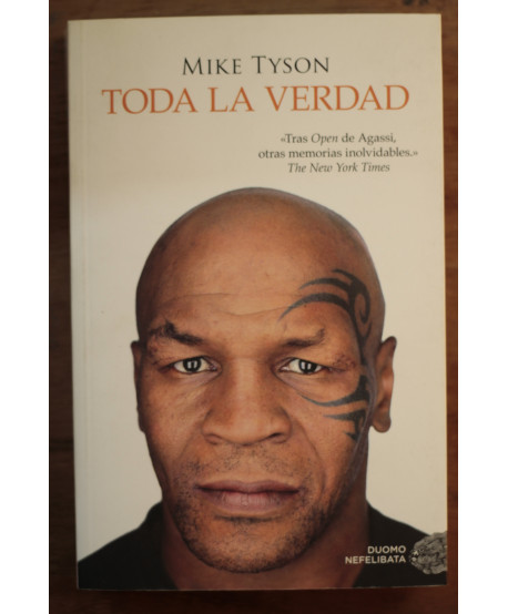 Mike Tyson Toda la verdad