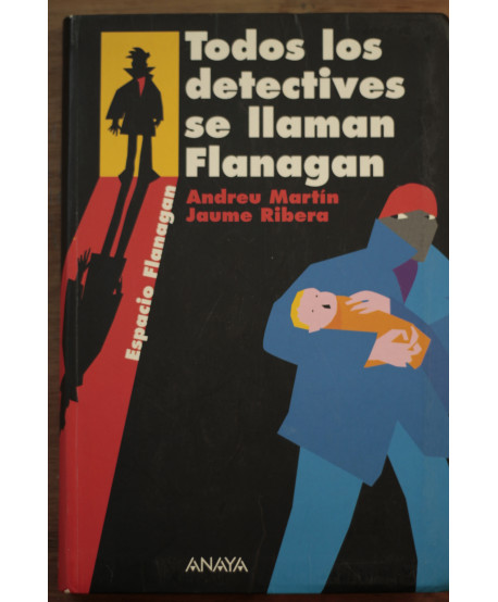 Todos los detectives se llaman Flanagan