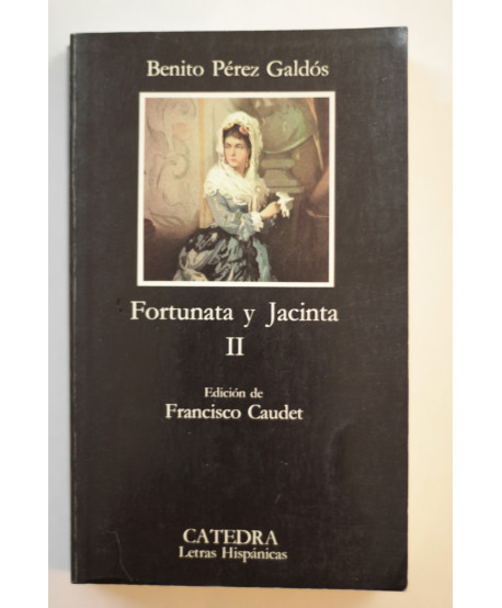 Fortunata y Jacinta II