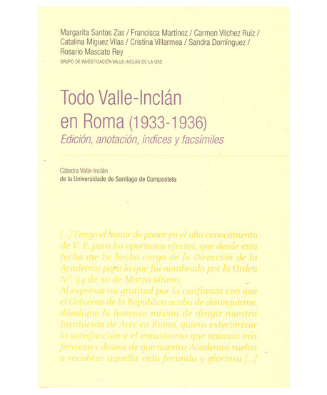 TODO VALLE-INCLÁN EN ROMA (1933-1936): EDICIÓN, ANOTACIÓN, ÍNDICE Y FACSÍMILES (INCLUYE CD)