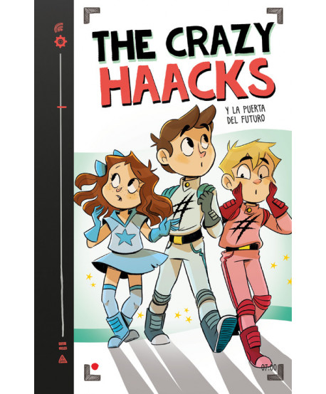 The Crazy Haacks y la puerta del futuro (The Crazy Haacks 7)