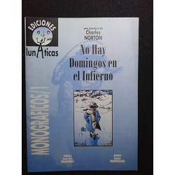 NO HAY DOMINGOS EN EL INFIERNO